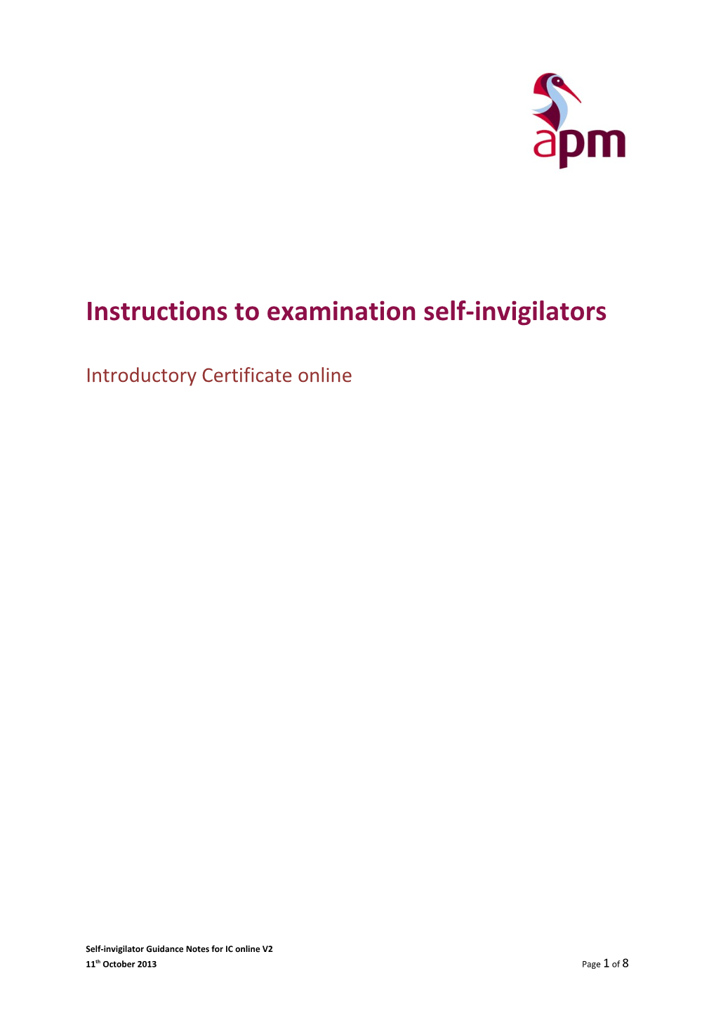 Instructions to Examination Self-Invigilators