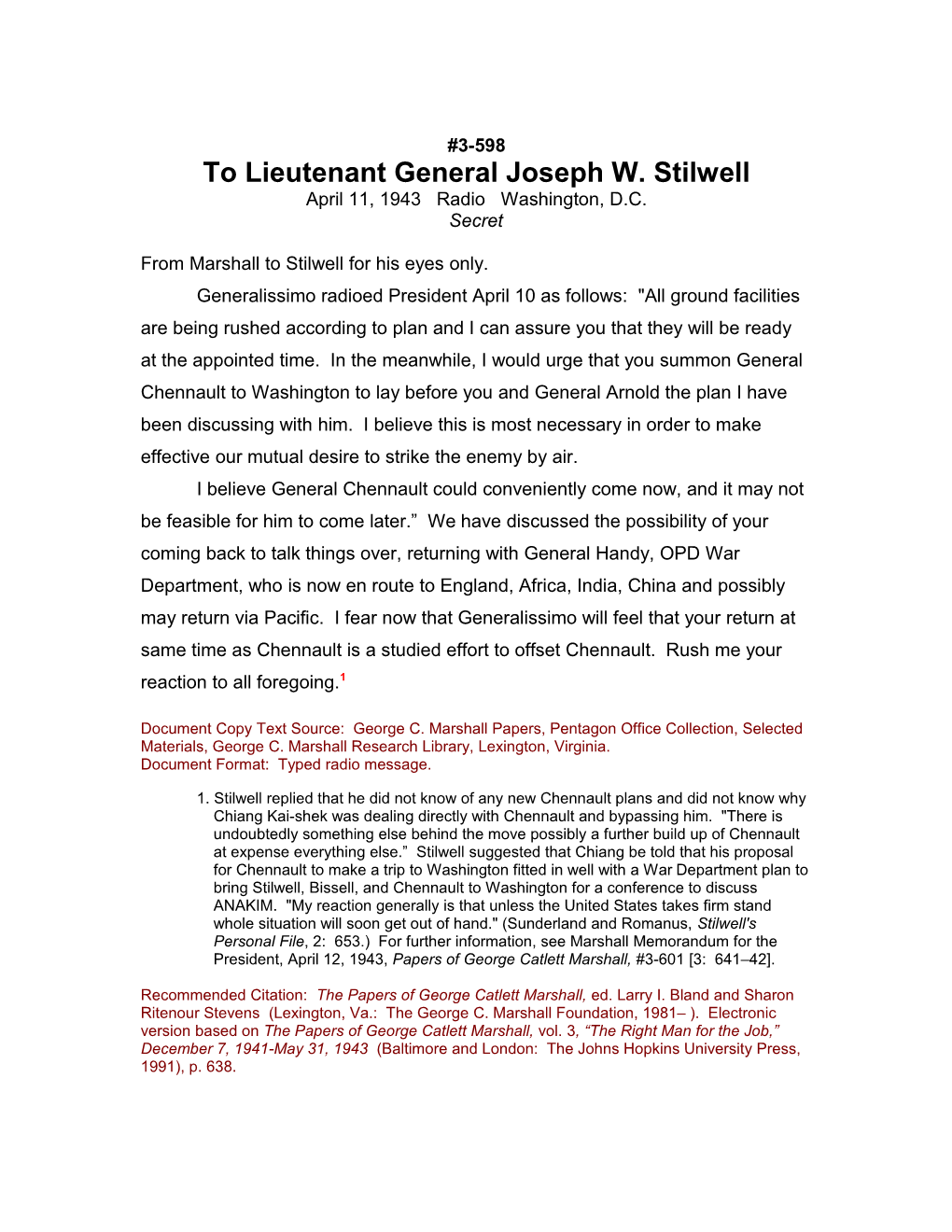 To Lieutenant General Joseph W. Stilwell