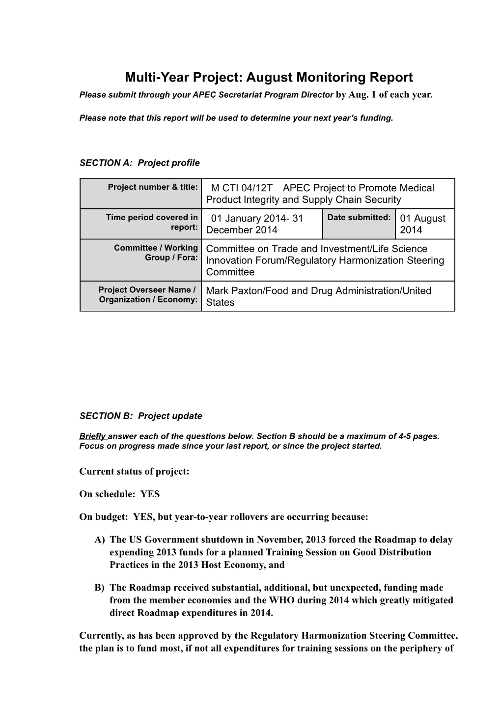 Multi-Year Project: August Monitoring Report