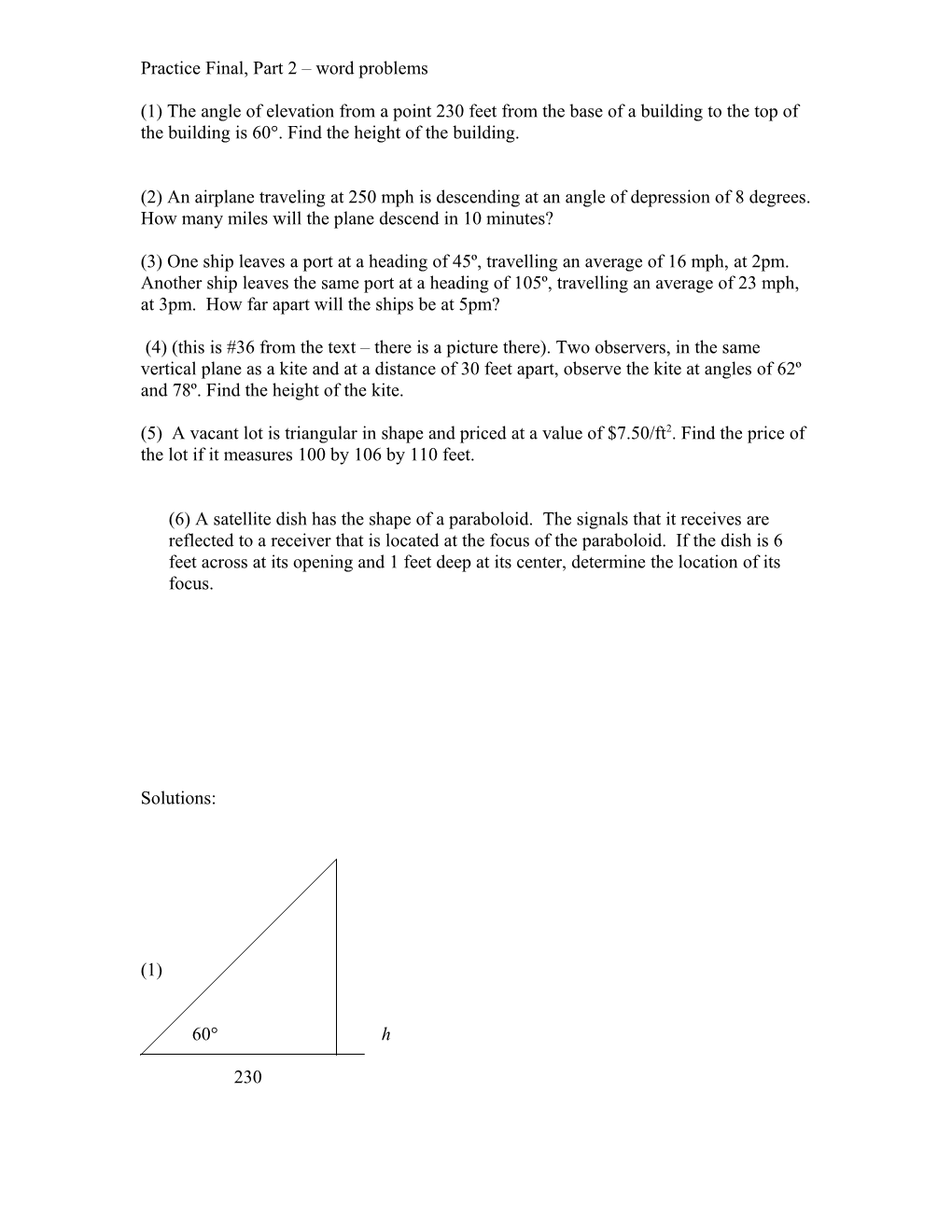 (1) the Angle of Elevation from a Point 230 Feet from the Base of a Building to the Top