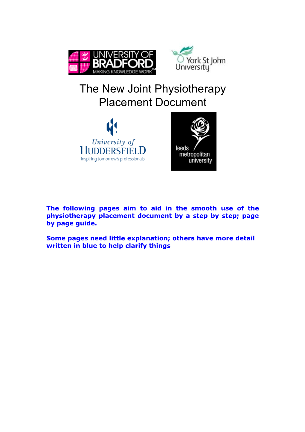 The Following Pages Aim to Aid in the Smooth Use of the Physiotherapy Placement Document