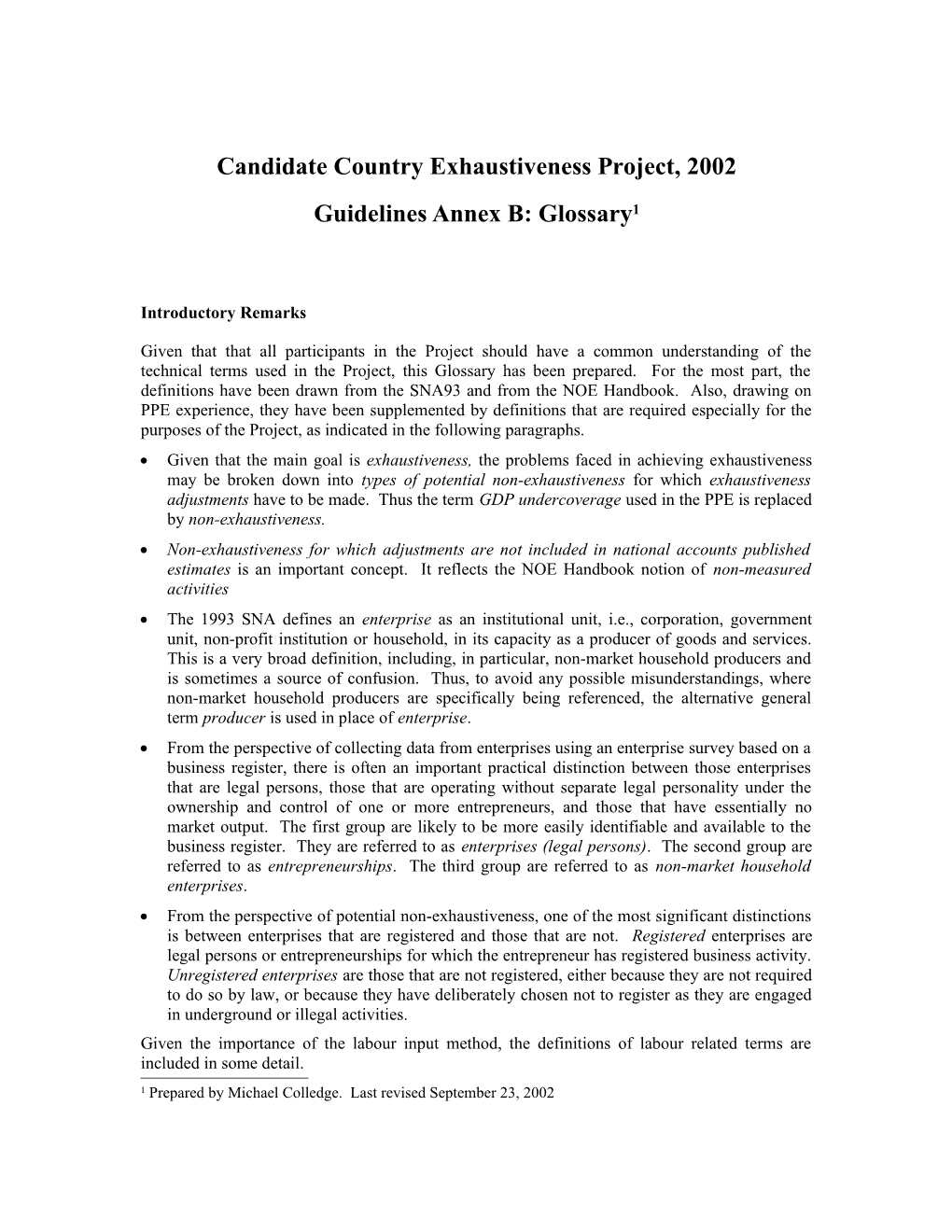Candidate Country Exhaustiveness Project, 2002