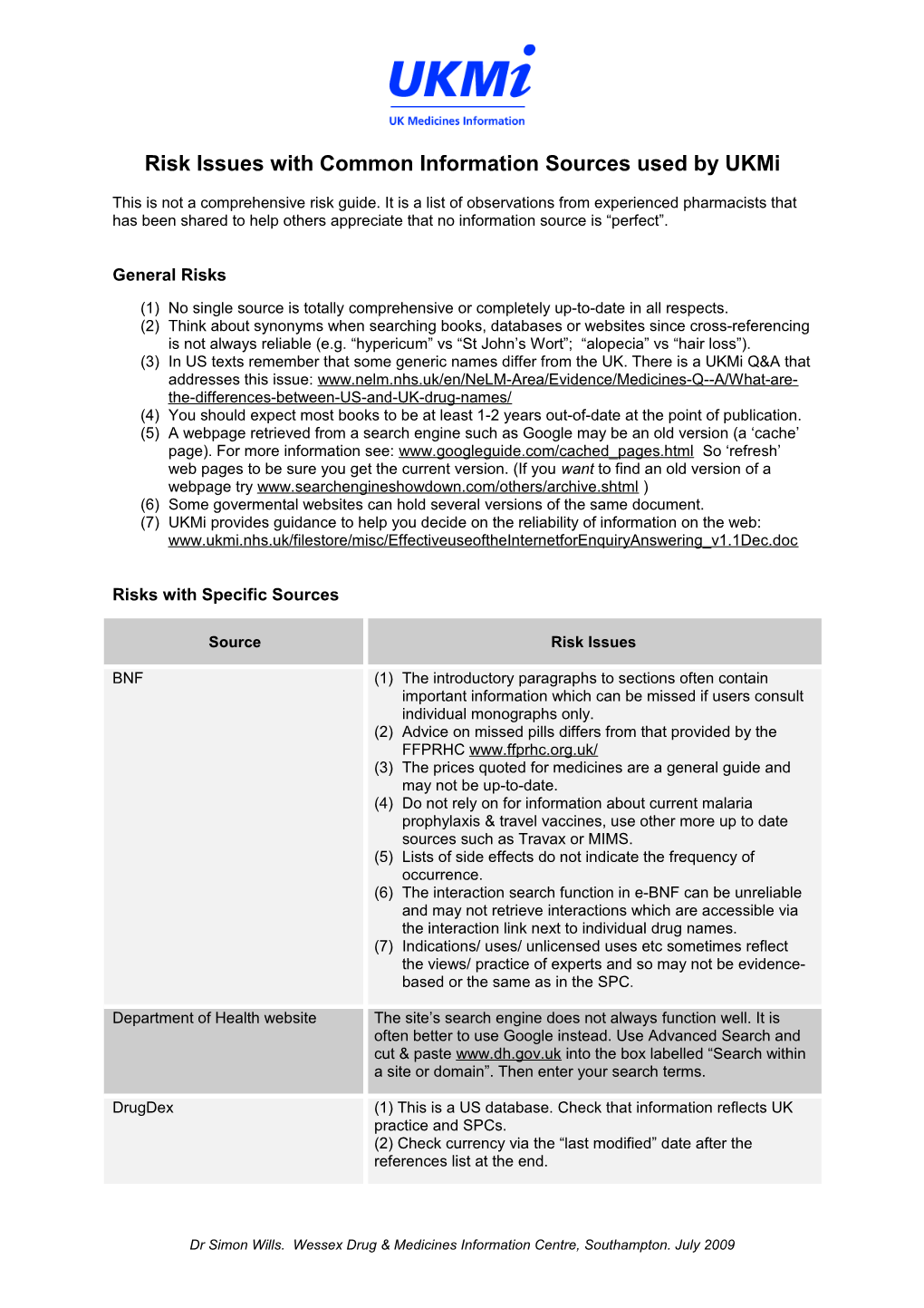 Risk Issues with Common Information Sources Used by Ukmi