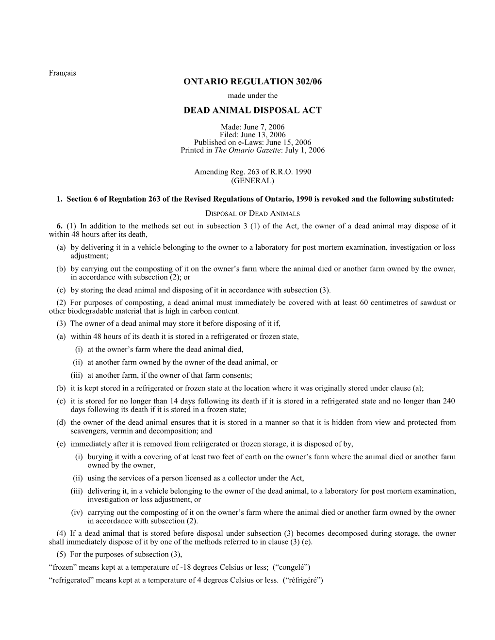 DEAD ANIMAL DISPOSAL ACT - O. Reg. 302/06