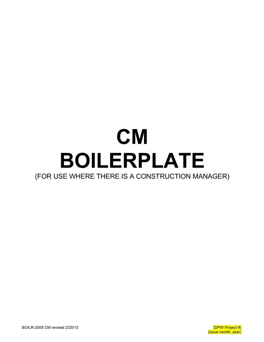 DPW Contract Boilerplate for Use with CM Deliver