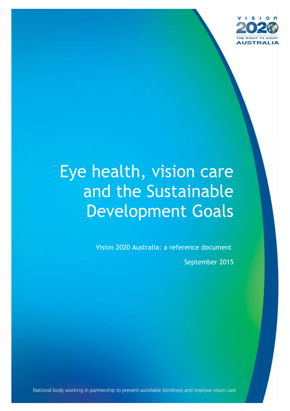 Eye Health, Vision Care and the Sustainable Development Goals