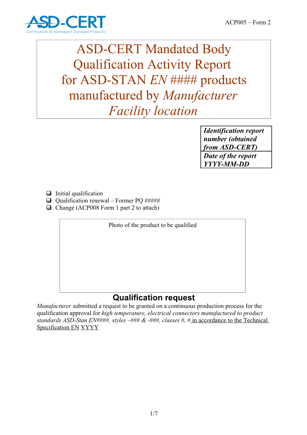 ASD-CERT Mandated Body Report for ASD-STAN Qualific