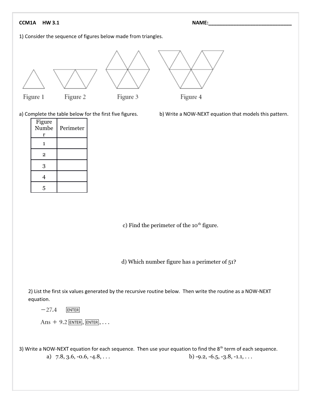 1) Consider the Sequence of Figures Below Made from Triangles