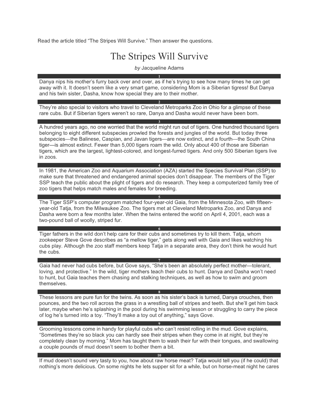 Read the Article Titled the Stripes Will Survive. Then Answer the Questions