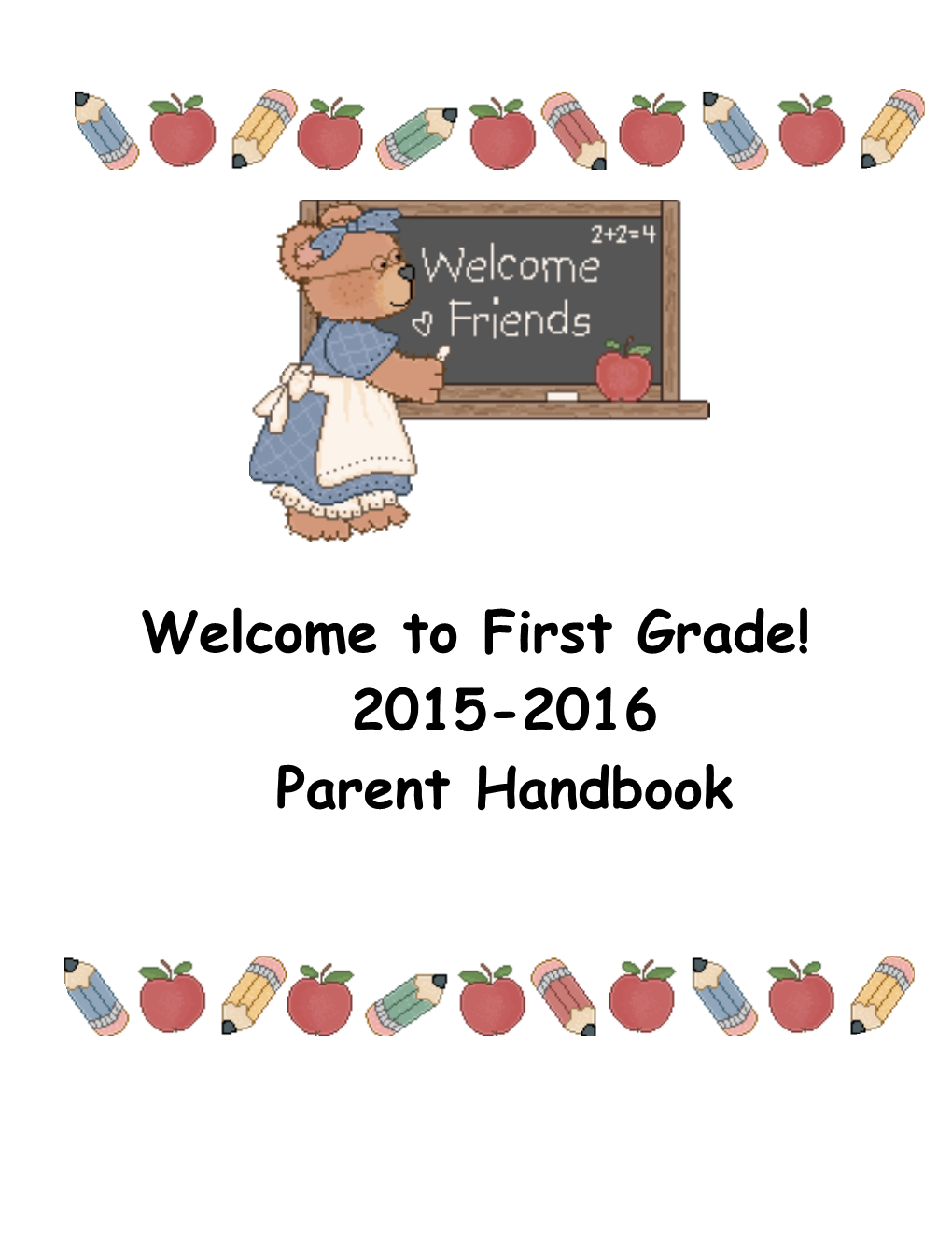 Welcome to First Grade! s1
