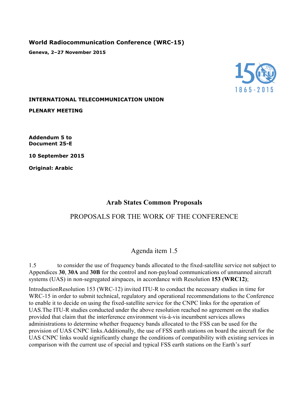 1.5To Consider the Use of Frequency Bands Allocated to the Fixed-Satellite Service Not