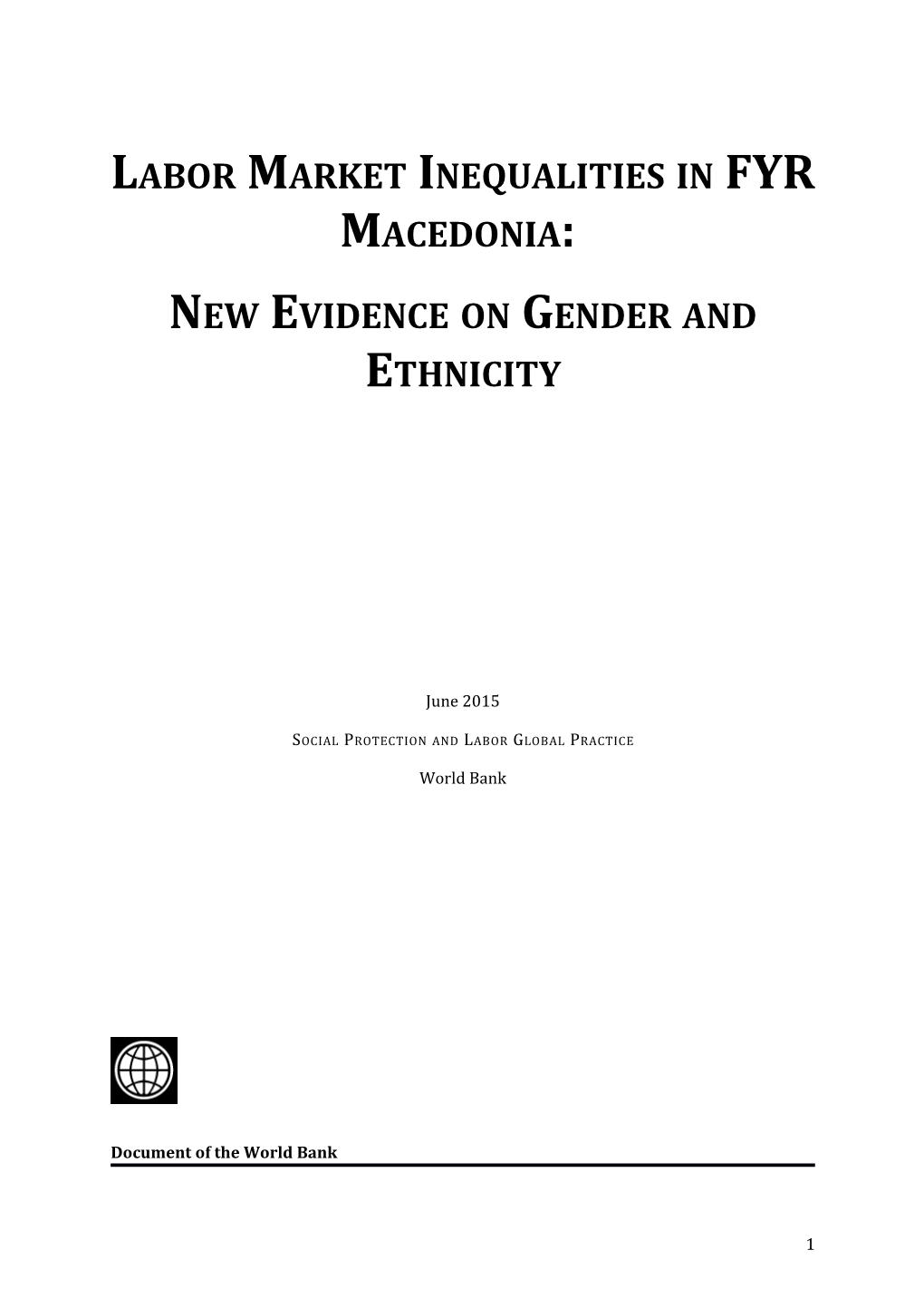 New Evidence on Gender and Ethnicity