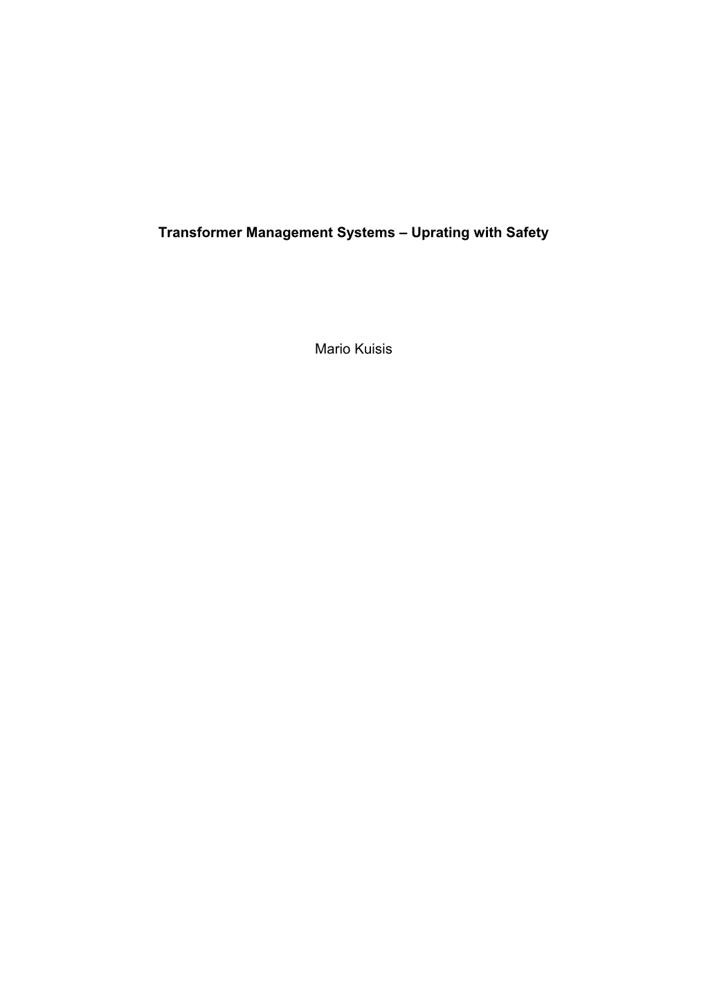 Transformer Management Systems Upgrading with Safety