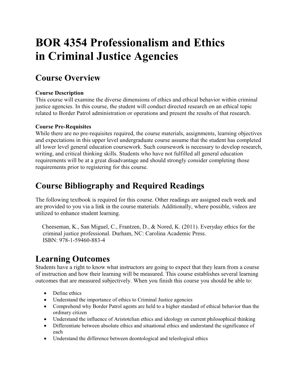 BOR 4354 Professionalism and Ethics in Criminal Justice Agencies