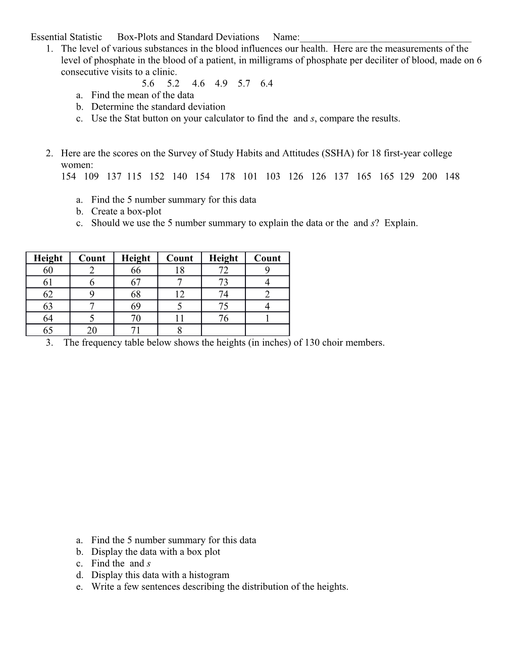 Essential Statistic Box-Plots and Standard Deviations Name:______