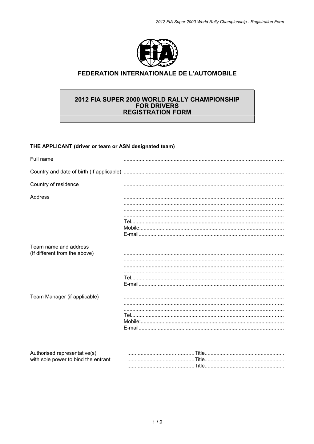 2012 FIA Super 2000 World Rally Championship - Registration Form