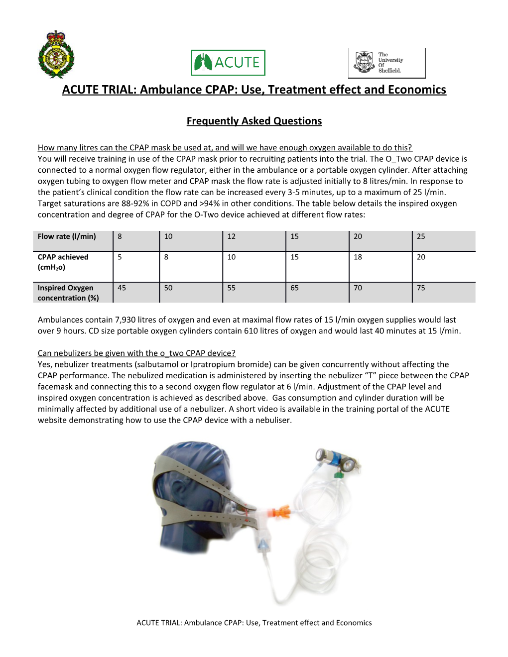 ACUTE TRIAL: Ambulance CPAP: Use, Treatment Effect and Economics