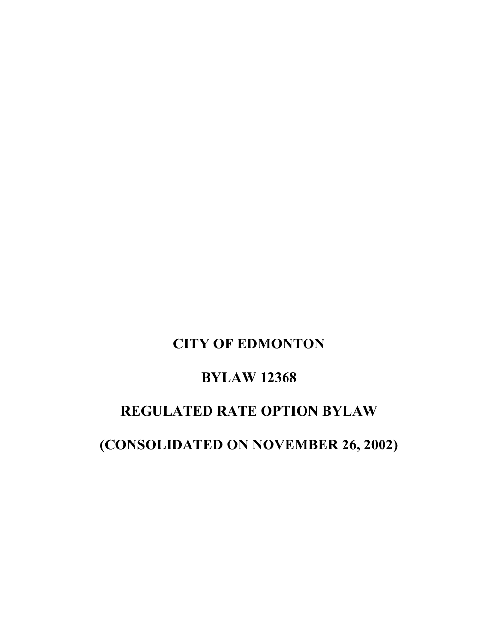 Regulated Rate Option Bylaw 12368