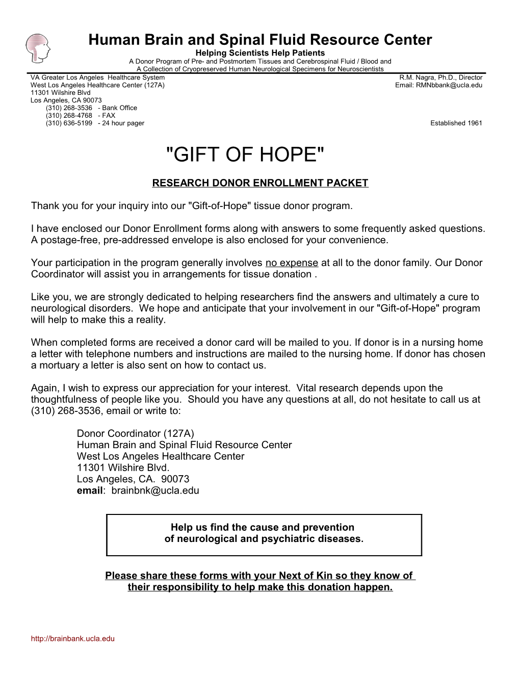 Human Brain and Spinal Fluid Resource Center Gift of Hope Program