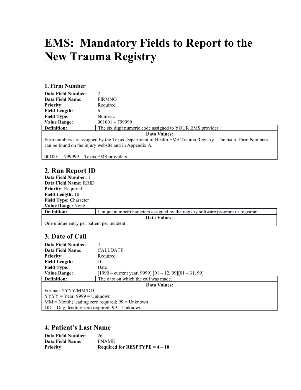 EMS: Mandatory Fields to Report to the New Trauma Registry