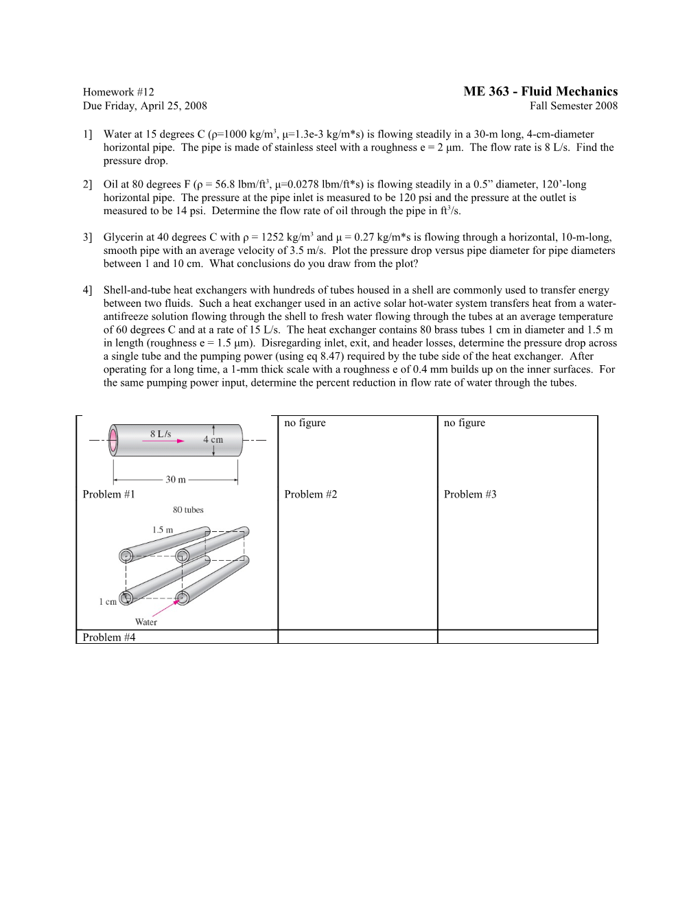 Homework #12ME 363 - Fluid Mechanics