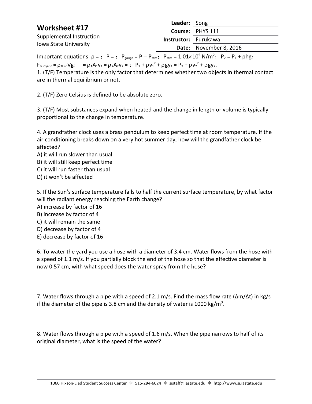 Important Equations: Ρ = Mv P = FA Pgauge = P - Patm Patm = 1.01 105 N/M2 P2 = P1 + Ρhg