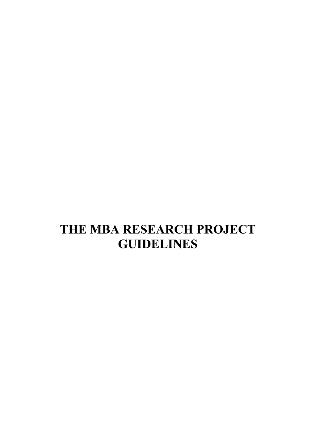 The Mba Research Project Guidelines