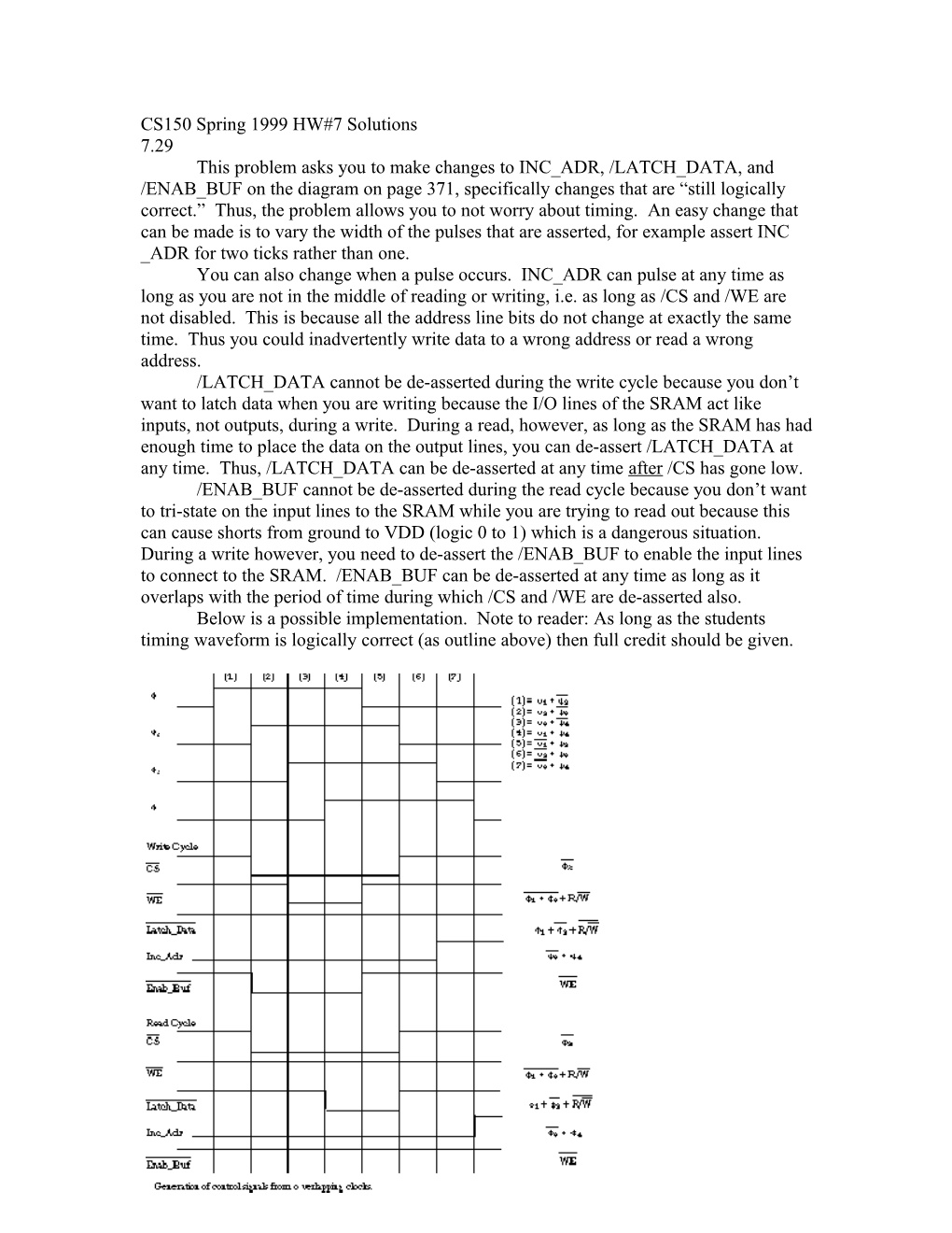 CS150 Spring 1999 HW#7 Solutions