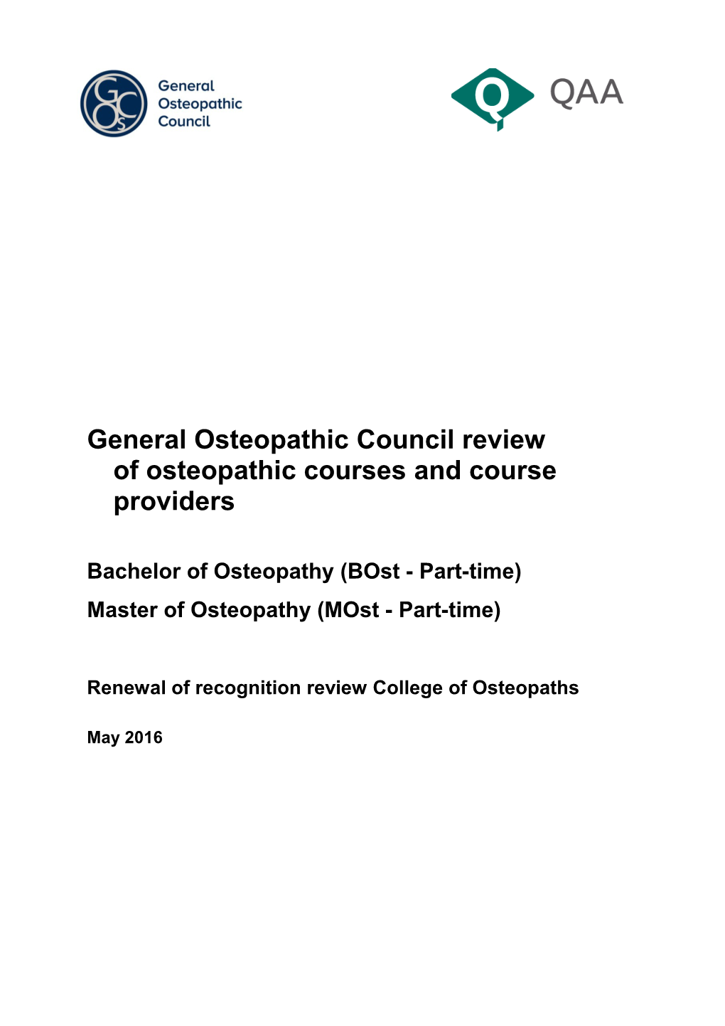 General Osteopathic Council Review of Osteopathic Courses and Course Providers