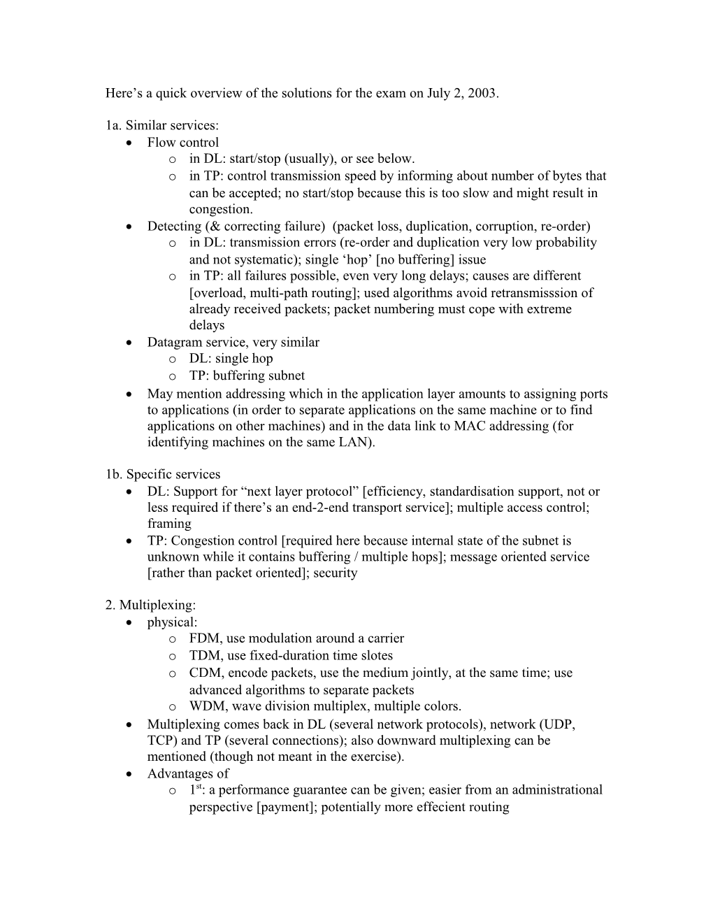 Here S a Quick Overview of the Solutions for the Exam on July 2, 2003