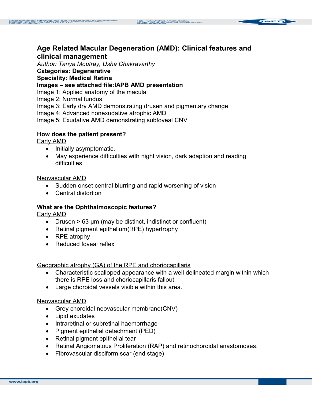 Age Related Macular Degeneration (AMD): Clinical Features and Clinical Management