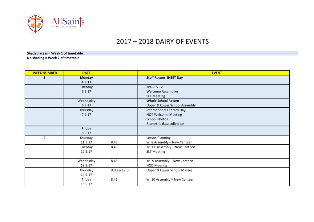 Shaded Areas = Week 1 of Timetable