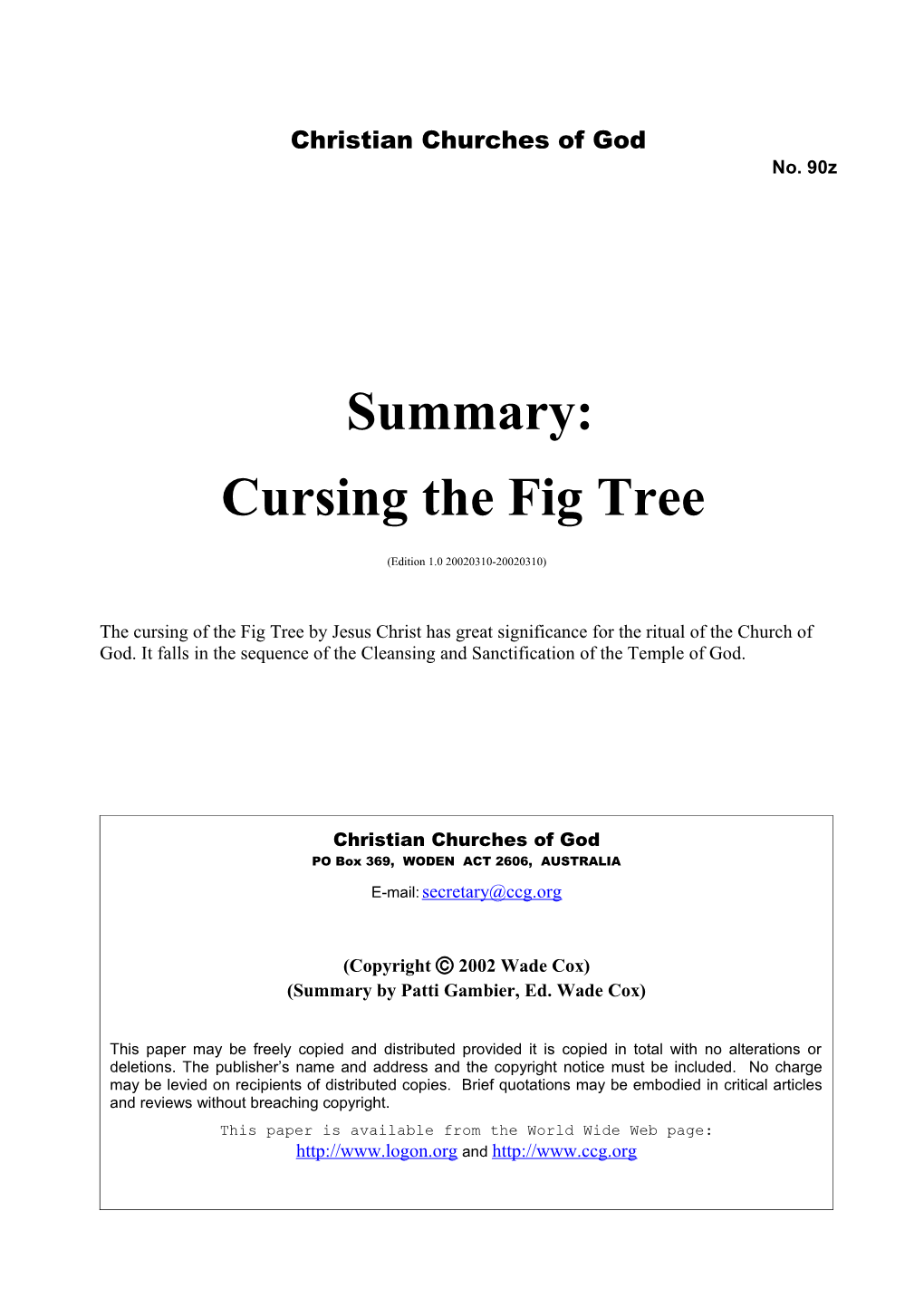 Summary: Cursing the Fig Tree (No. 90Z)