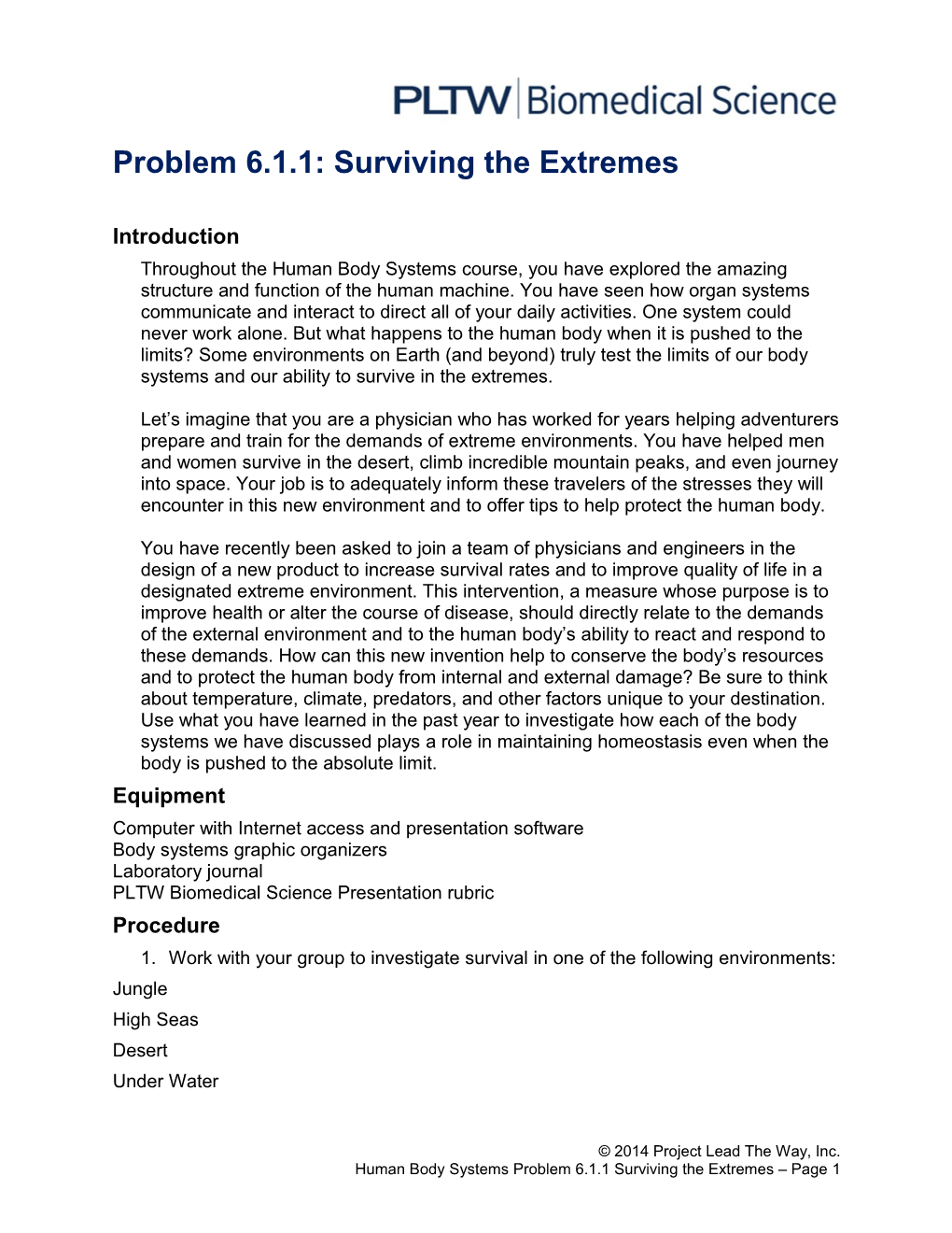 Problem 6.1.1: Surviving the Extremes