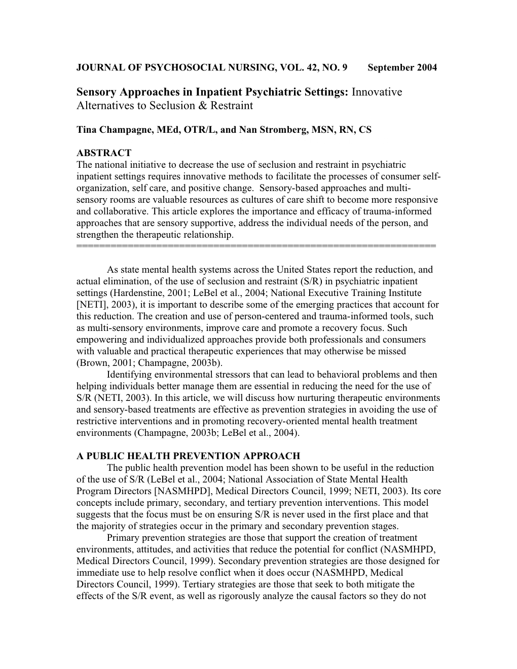 Journal of Psychosocial Nursing, Vol