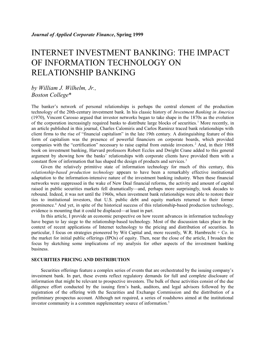 Internet Investment Banking: the Impact of Information Technology on Relationship Banking