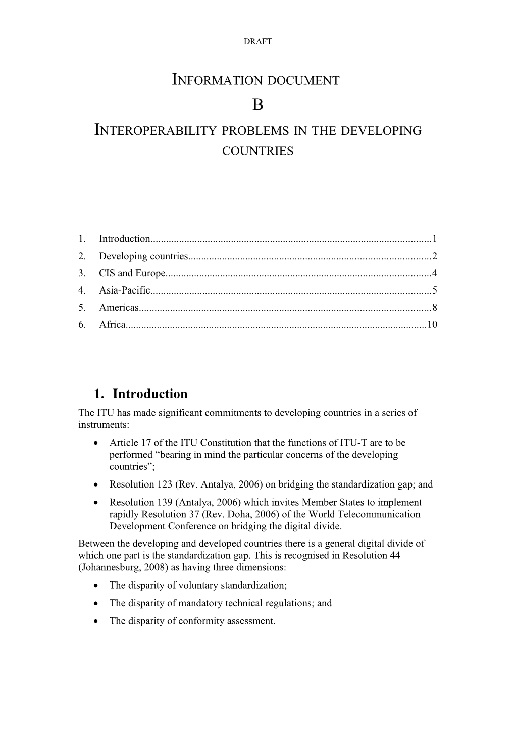 Problems Faced by Developing Countries Related to Achieving Interoperability of Ict Equipment