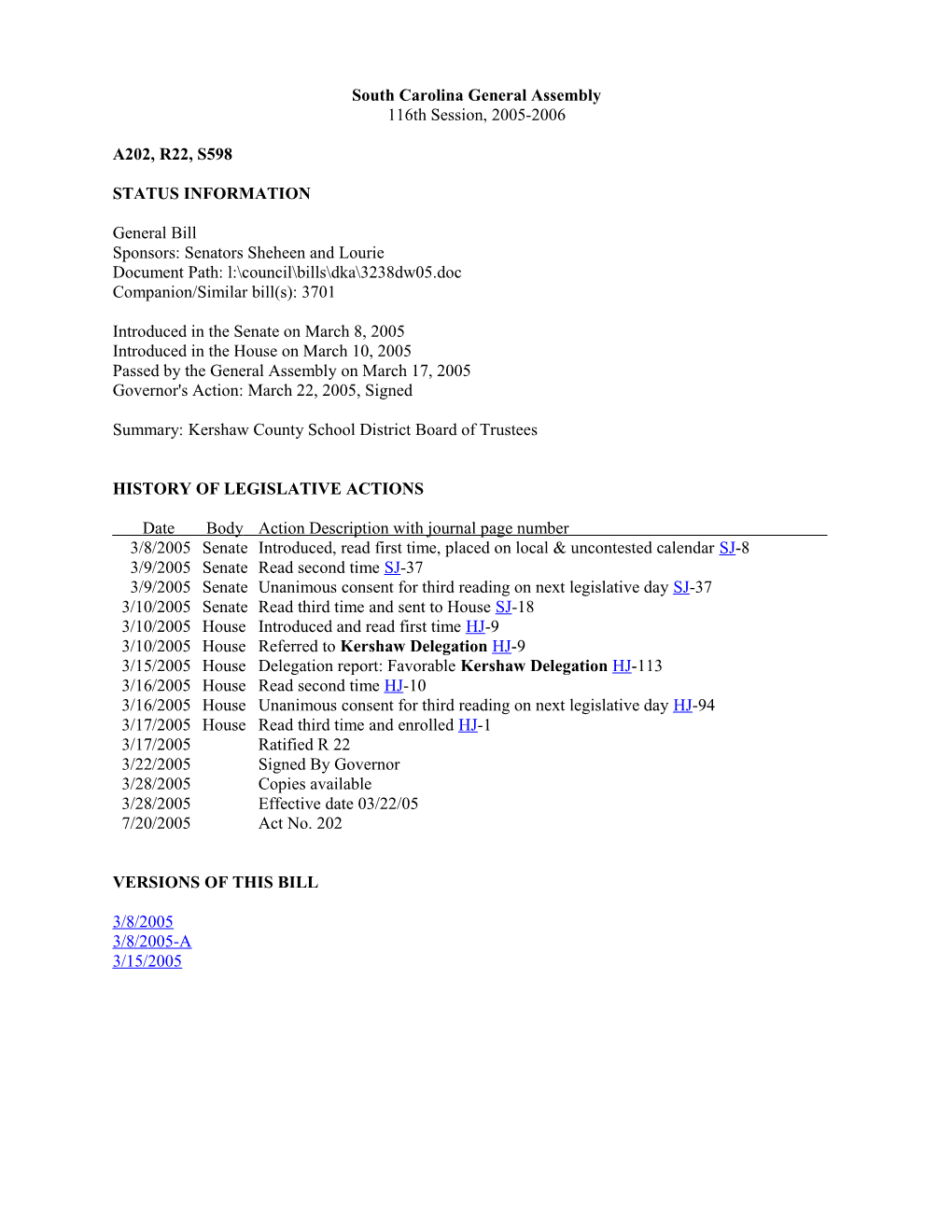 2005-2006 Bill 598: Kershaw County School District Board of Trustees - South Carolina