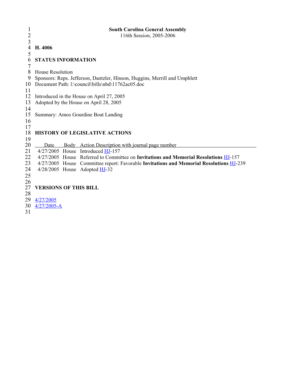 2005-2006 Bill 4006: Amos Gourdine Boat Landing - South Carolina Legislature Online