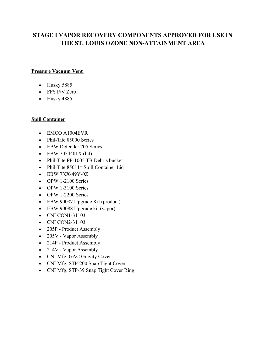 Stage I Vapor Recovery Components Approved for Use in the St. Louis Ozone Non-Attainment Area