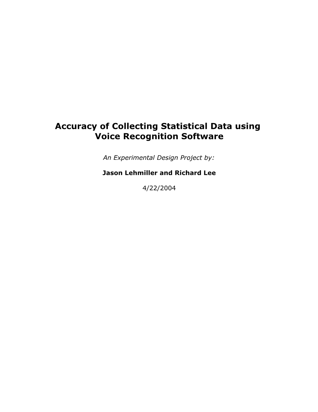 Accuracy of Collecting Statistical Data Using