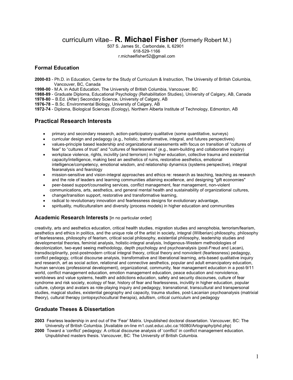 Curriculum Vitae R. Michael Fisher (Formerly Robert M.)