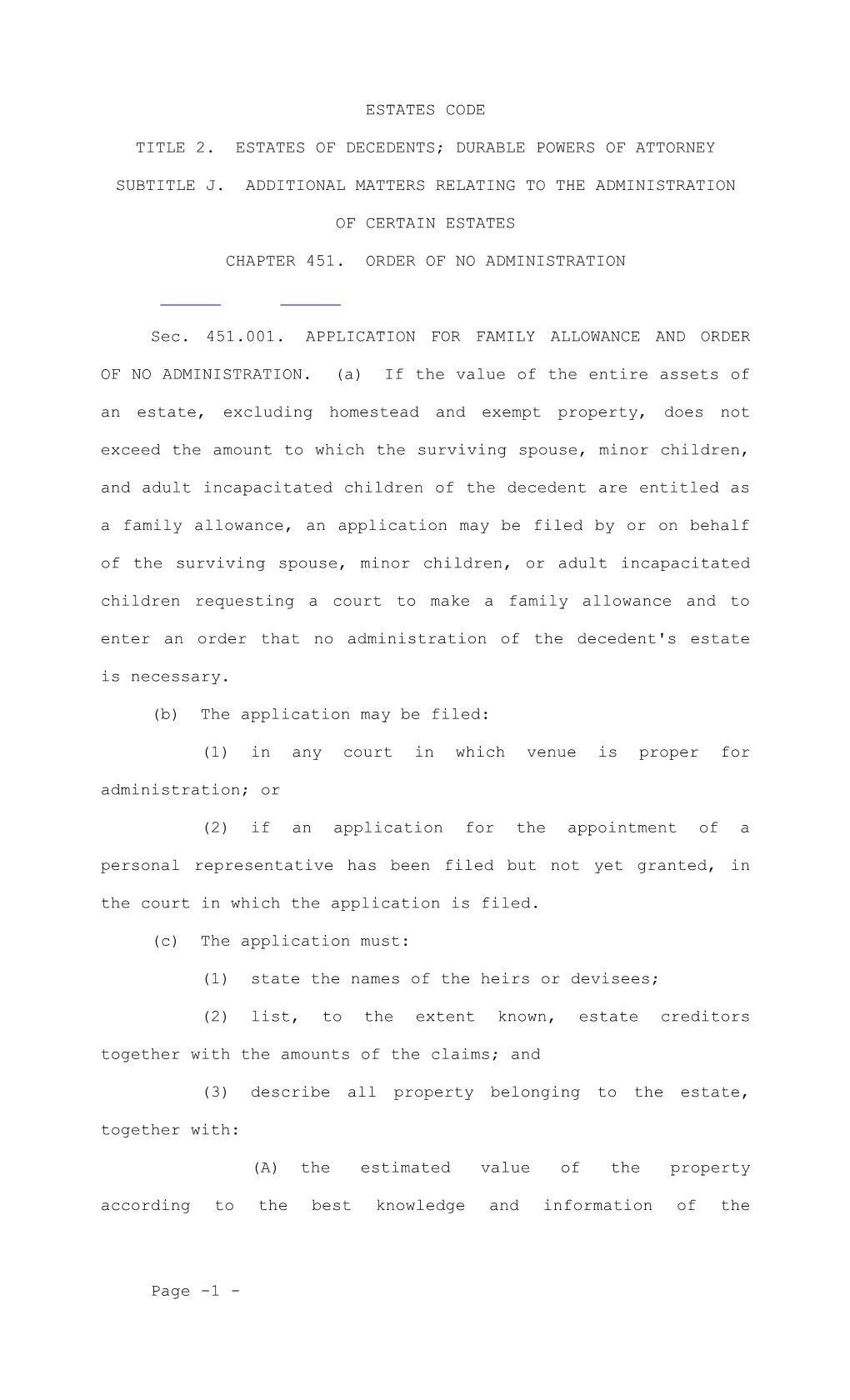 Subtitle J. Additional Matters Relating to the Administration of Certain Estates