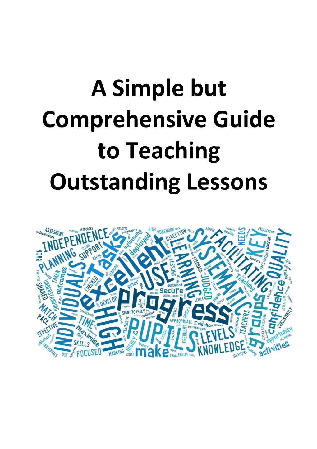 A Simple but Comprehensive Guide to Teaching Outstanding Lessons