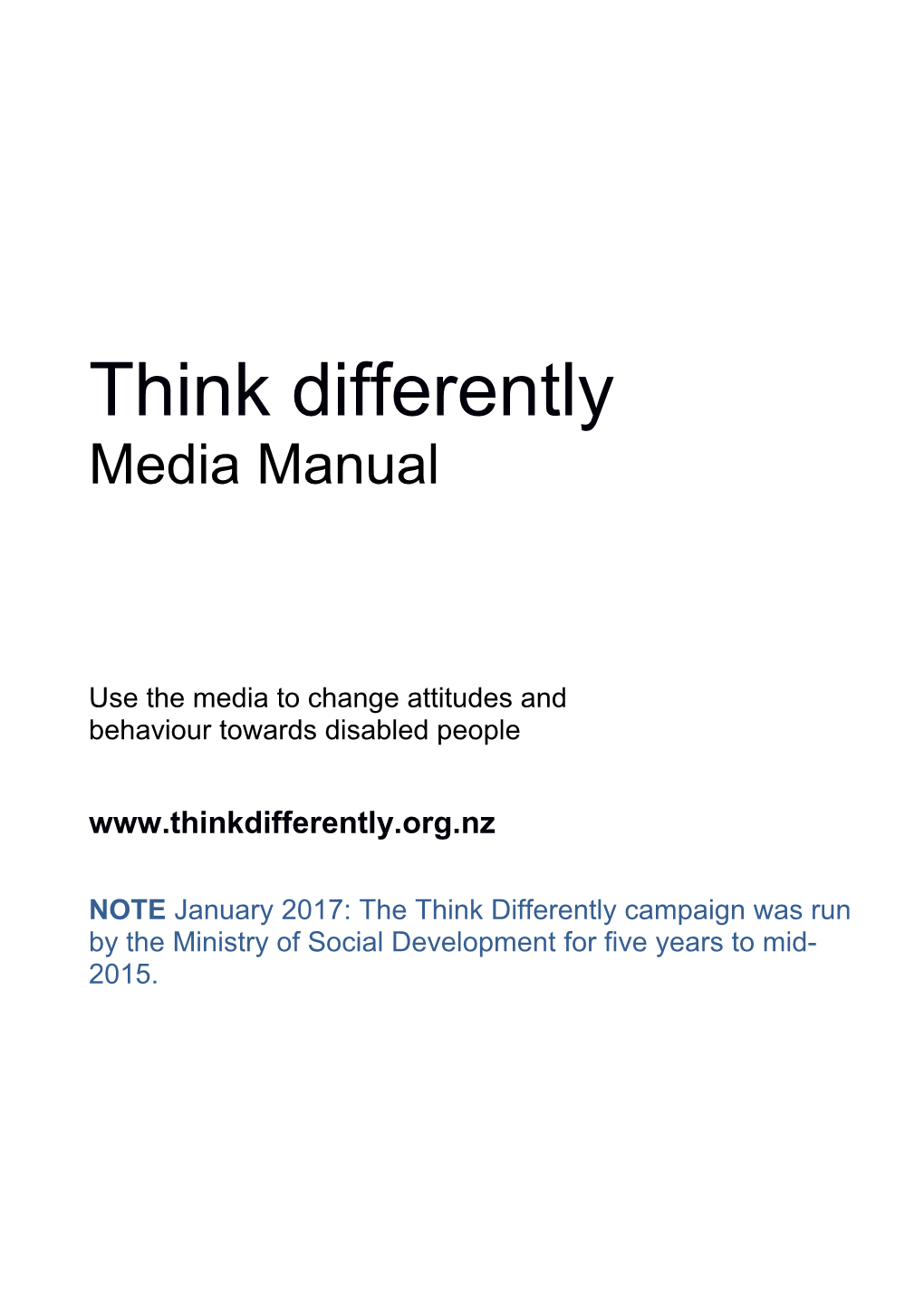 Use the Media to Change Attitudes And