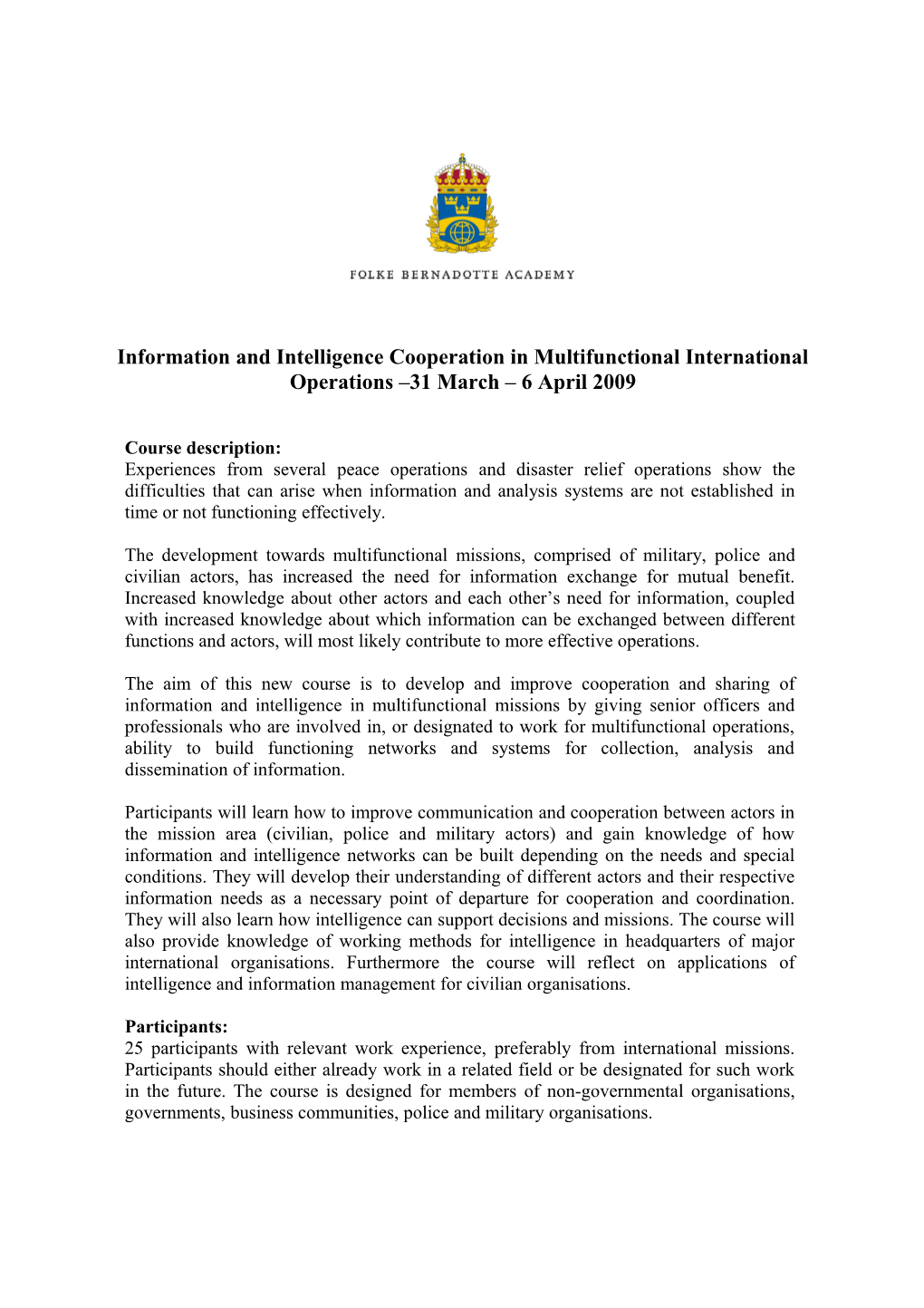 Information and Intelligence Cooperation in Multifunctional International Operations 31
