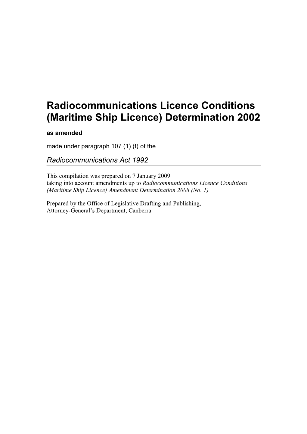 Radiocommunications Licence Conditions (Maritime Ship Licence) Determination 2002