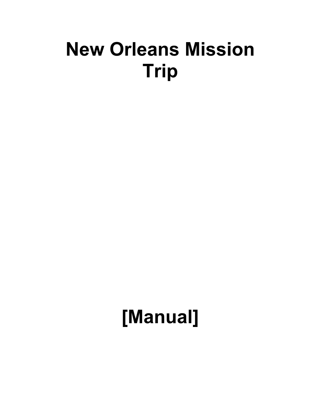 New Orleans Mission Trip