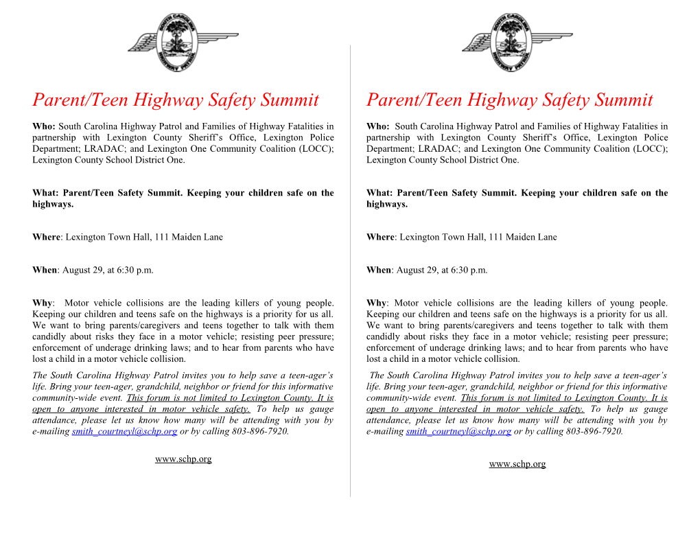 What: Parent/Teen Safety Summit. Keeping Your Children Safe on the Highways