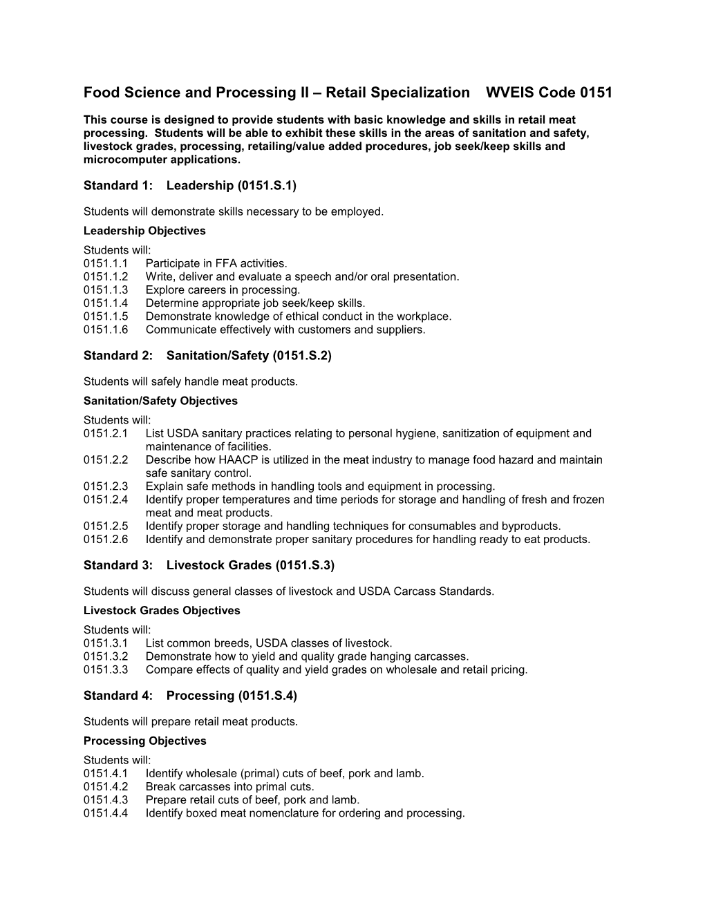 Food Science and Processing II Retail Specialization WVEIS Code 0151